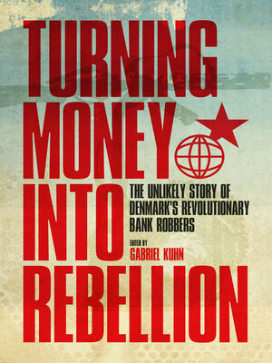 cover image of Turning Money into Rebellion